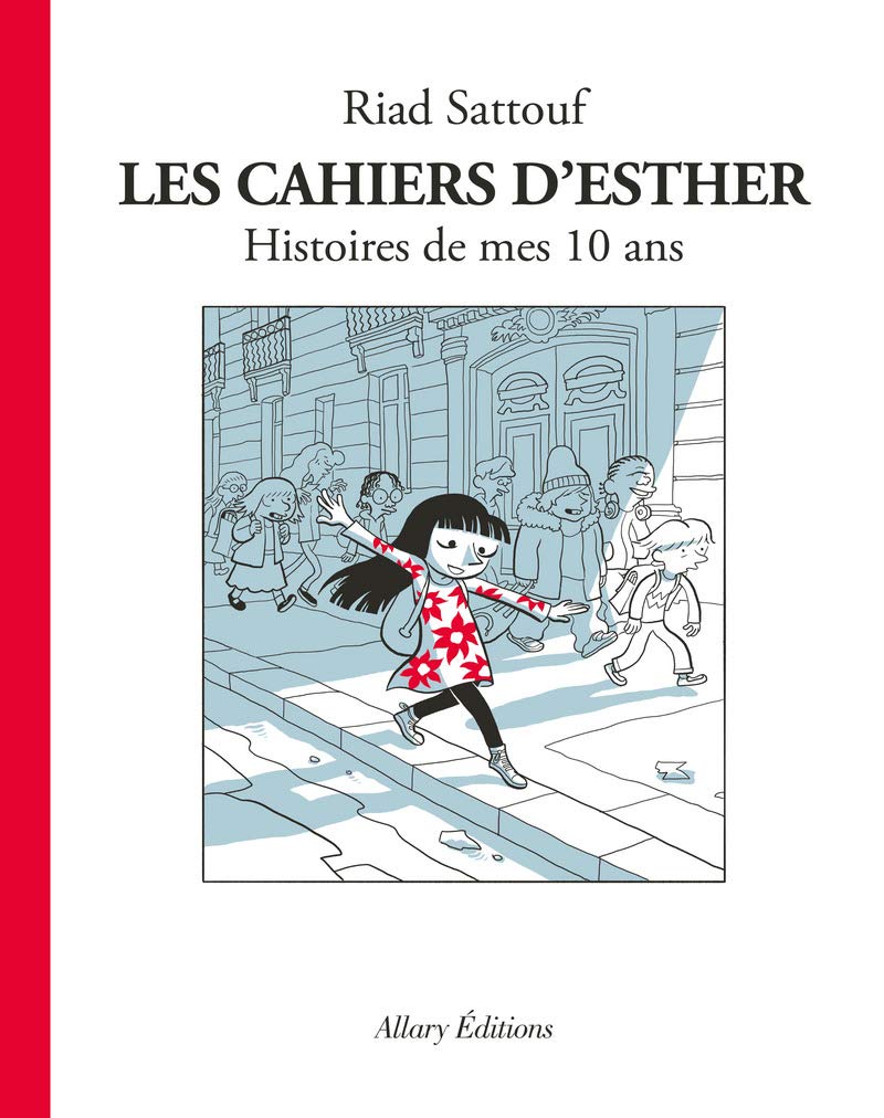 LES CAHIERS D'ESTHER - TOME 1 HISTOIRES DE MES 10 ANS  PB