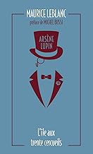 ARSENE LUPIN - L'ILE AUX TRENTE CERCUEILS
