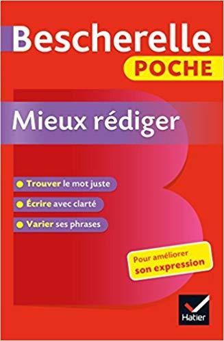 BESCHERELLE POCHE MIEUX REDIGER BESCHERELLE POCHE MIEUX REDIGER