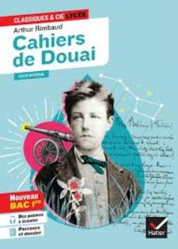 CAHIERS DE DOUAI (OEUVRE AU PROGRAMME BAC DE FRANCAIS 2024, 1RE GENERALE & TECHNO)