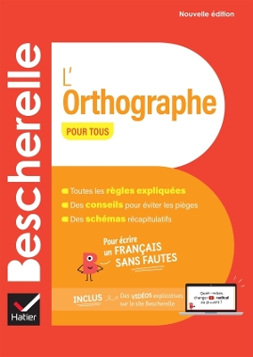BESCHERELLE L' ORTHOGRAPHE POUR TOUS BESCHERELLE L' ORTHOGRAPHE POUR TOUS