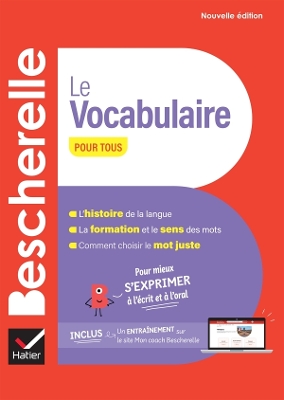 BESCHERELLE LE VOCABULAIRE POUR TOUS N/E POCHE BESCHERELLE LE VOCABULAIRE POUR TOUS N/E POCHE
