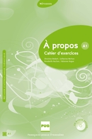 A PROPOS A1 CAHIER (+ CD) A PROPOS A1 CAHIER (+ CD)