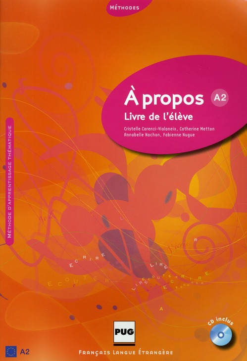 A PROPOS A2 METHODE (+ CD) A PROPOS A2 METHODE (+ CD)