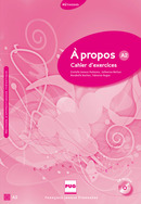 A PROPOS A2 CAHIER (+ CD) A PROPOS A2 CAHIER (+ CD)