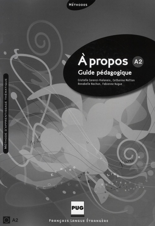 A PROPOS A2 GUIDE PEDAGOGIQUE A PROPOS A2 GUIDE PEDAGOGIQUE