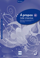 A PROPOS B1 CAHIER A PROPOS B1 CAHIER