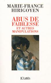 ABUS DE FAIBLESSE ET AUTRES MANIPULATIONS ABUS DE FAIBLESSE ET AUTRES MANIPULATIONS