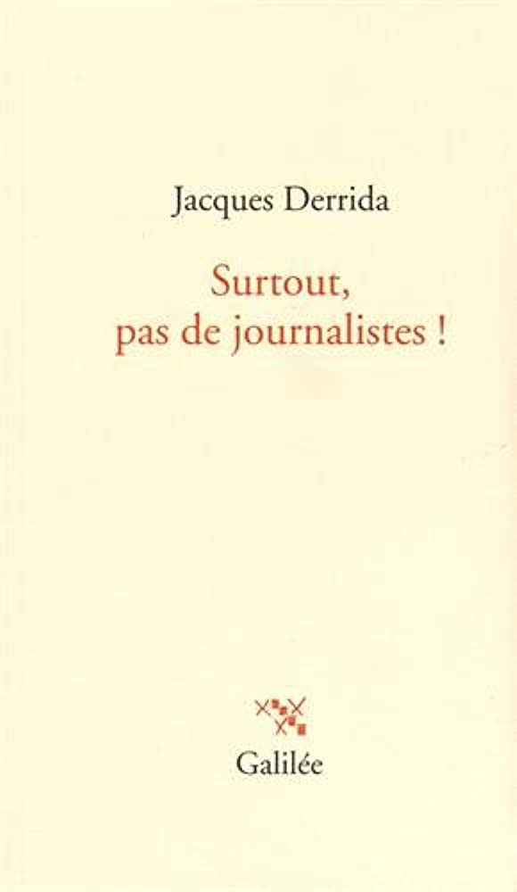 SURTOUT PAS DE JOURNALISTES ! POCHE SURTOUT PAS DE JOURNALISTES ! POCHE