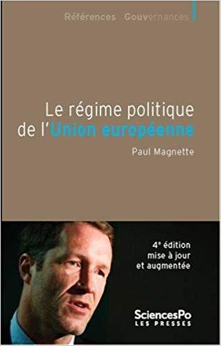 LE REGIME POLITIQUE DE L'UNION EUROPEENNE 4ED - 4E EDITION, ENTIEREMENT REVUE ET CORRIGEE