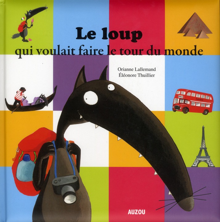 LE LOUP QUI VOULAIT FAIRE LE TOUR DU MONDE RELIE