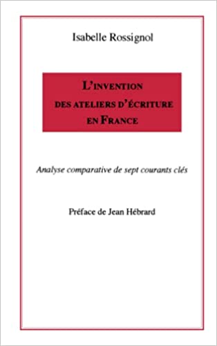 INVENTION DES ATELIERS D'ECRITURE EN FRANCE  POCHE B FORMAT