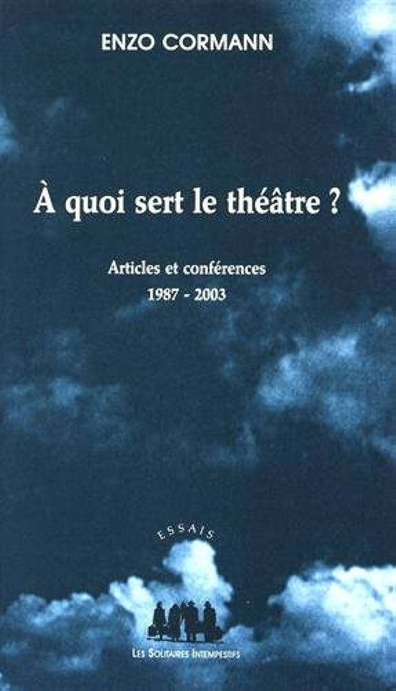A QUOI SERT LE THEATRE ? POCHE B FORMAT A QUOI SERT LE THEATRE ? POCHE B FORMAT