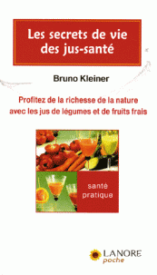 LES SECRETS DE VIE DES JUS-SANTE PB LES SECRETS DE VIE DES JUS-SANTE PB