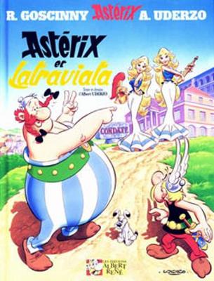 ASTERIX TOME 31: ASTERIX ET LATRAVIATA HC ASTERIX TOME 31: ASTERIX ET LATRAVIATA HC