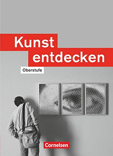 BUCH AUS KLASSE 10 WIRD FORTGEFUHRT: KUNST ENTDECKEN, OBERSTUFE