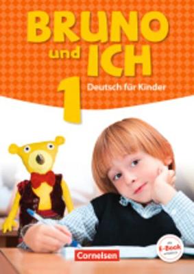BRUNO UND ICH 1 KURSBUCH BRUNO UND ICH 1 KURSBUCH