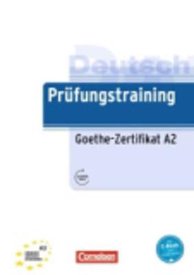 PRUEFUNGSTRAINING GOETHE-ZERTIFIKAT A2 (+ CD)