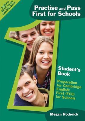 PRACTISE AND PASS FIRST FOR SCHOOLS PRACTISE AND PASS FIRST FOR SCHOOLS