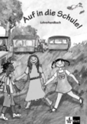 AUF IN DIE SCHULE LEHRERHANDBUCH