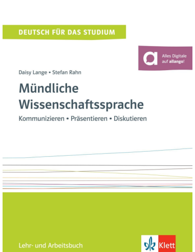 WISSENSCHAFTSSPRACHE. KOMMUNIZIEREN - PRASENTIEREN - DISKUTIEREN, LEHR UND ARBEITSBUCH