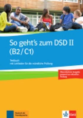 SO GEHT'S ZUM DSD II B2 + C1 TESTBUCH NEU