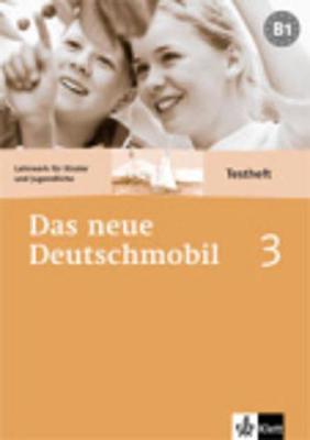 DAS NEUE DEUTSCHMOBIL 3 B1 TESTBUCH