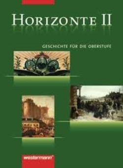 HORIZONTE II - GESCHICHTE FUR DIE OBERSTUFE