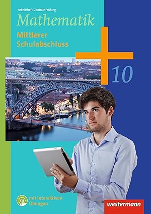 MATHEMATIK AUSGABE 2014 ARBEITSHEFT ZENTRALE PRUFUNG RP, SAARLAND MIT INTERAKTIVEN UBUNGEN