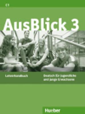 AUSBLICK 3 LEHRERHANDBUCH AUSBLICK 3 LEHRERHANDBUCH