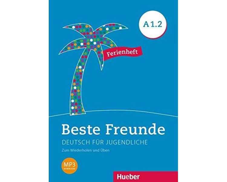 BESTE FREUNDE A1.2 FERIENHEFT