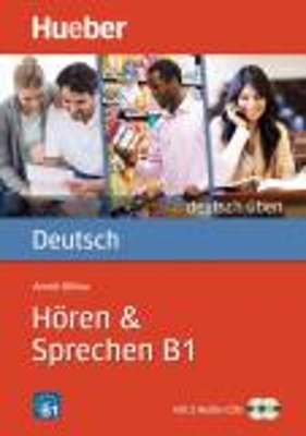 DEUTSCH UBEN: HOREN & SPRECHEN B1 (+ 2 CD)