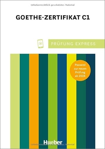 PRUFUNG EXPRESS - GOETHE-ZERTIFIKAT C1 KURSBUCH