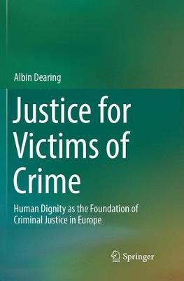 JUSTICE FOR VICTIMS OF CRIME