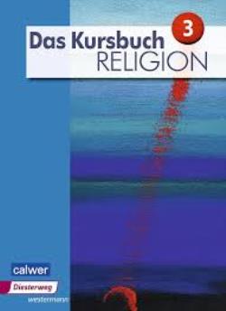 Das Kursbuch Religion 3 Ausgabe 2015