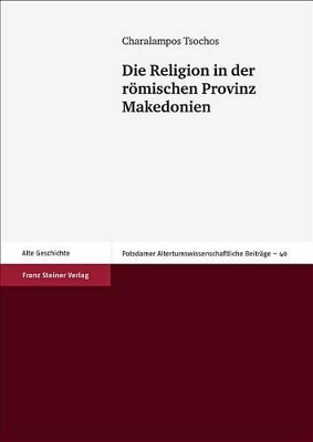 DIE RELIGION IN DER ROMISCHEN PROVINZ HC