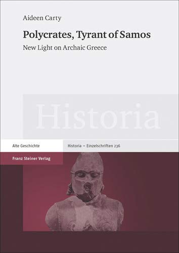 POLYCRATES, TYRANT OF SAMOS  HC