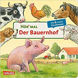 HOR MAL - DER BAUERNHOF/MIT 6 ECHTEN TIERSTIMMEN (GERMAN) BOARD BOOK DORLING KINDERSLEY