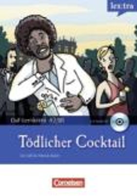 DAF-LERNKRIMI A2 - B1: TODLICHER COCKTAIL (+ CD)