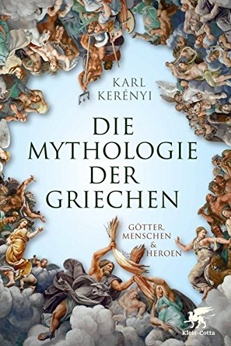 DIE MYTHOLOGIE DER GRIECHEN DIE MYTHOLOGIE DER GRIECHEN