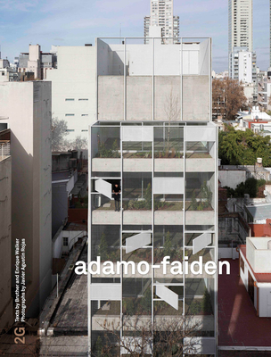 2G 91: ADAMO-FAIDEN: NO. 91. INTERNATIONAL ARCHITECTURE REVIEW PB 2G 91: ADAMO-FAIDEN: NO. 91. INTERNATIONAL ARCHITECTURE REVIEW PB
