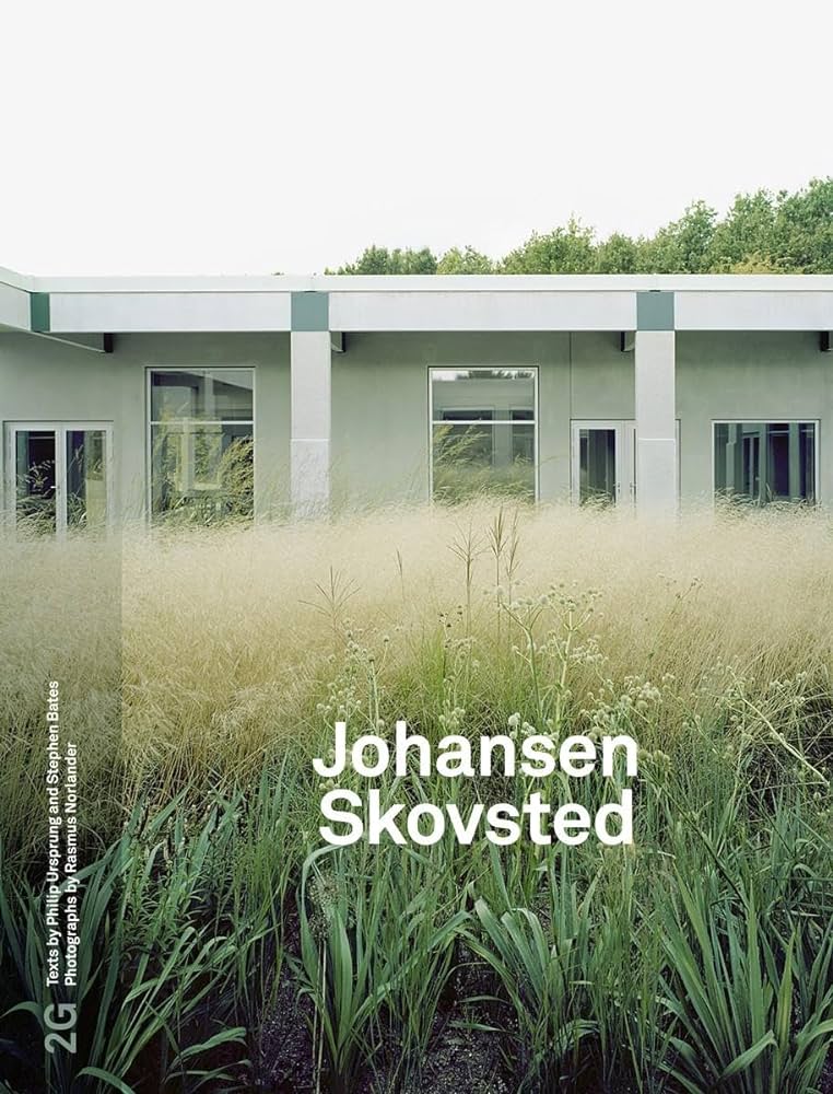 2G 90: JOHANSEN SKOVSTEDT: NO. 90. INTERNATIONAL ARCHITECTURE REVIEW PB 2G 90: JOHANSEN SKOVSTEDT: NO. 90. INTERNATIONAL ARCHITECTURE REVIEW PB