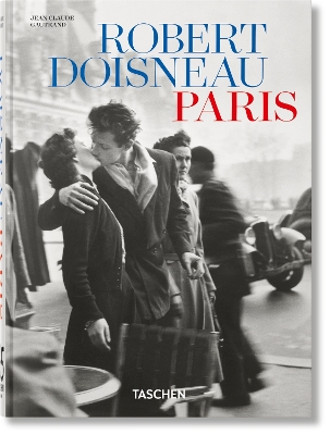 TASCHEN 45th EDITION : Robert Doisneau. Paris. HC
