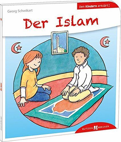 DER ISLAM DEN KINDERN ERKLART  PB