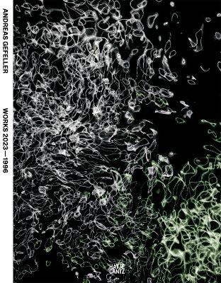 ANDREAS GEFELLER: WORKS 2023 - 1996 HC