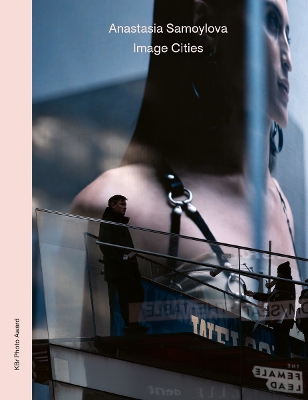 ANASTASIA SAMOYLOVA: IMAGE CITIES HC