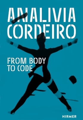 ANALIVIA CORDEIRO: FROM BODY TO CODE PB