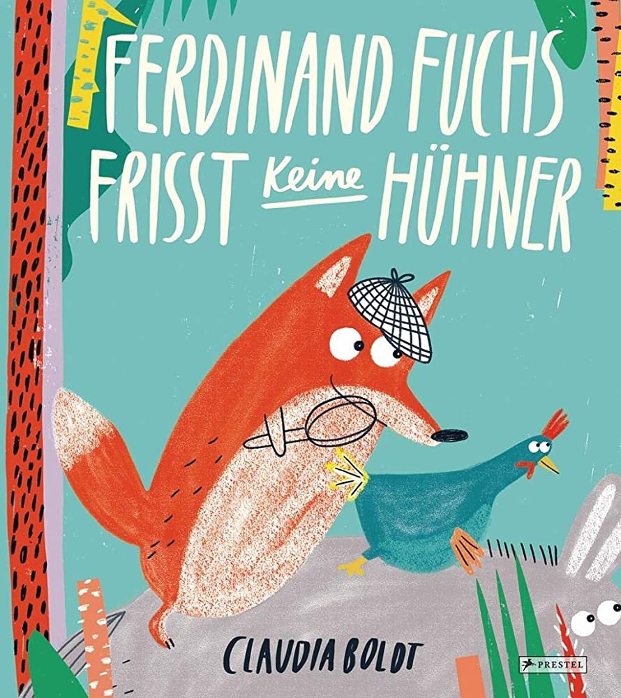 FERDINAND FUCHS FRISST KEINE HUHNER  HC