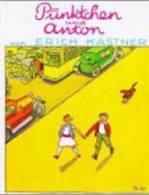 PUNKTCHEN UND ANTON: EIN ROMAN FUR KINDER