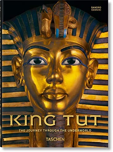 TASCHEN 45th EDITION : King Tut. The Journey through the Underworld. HC